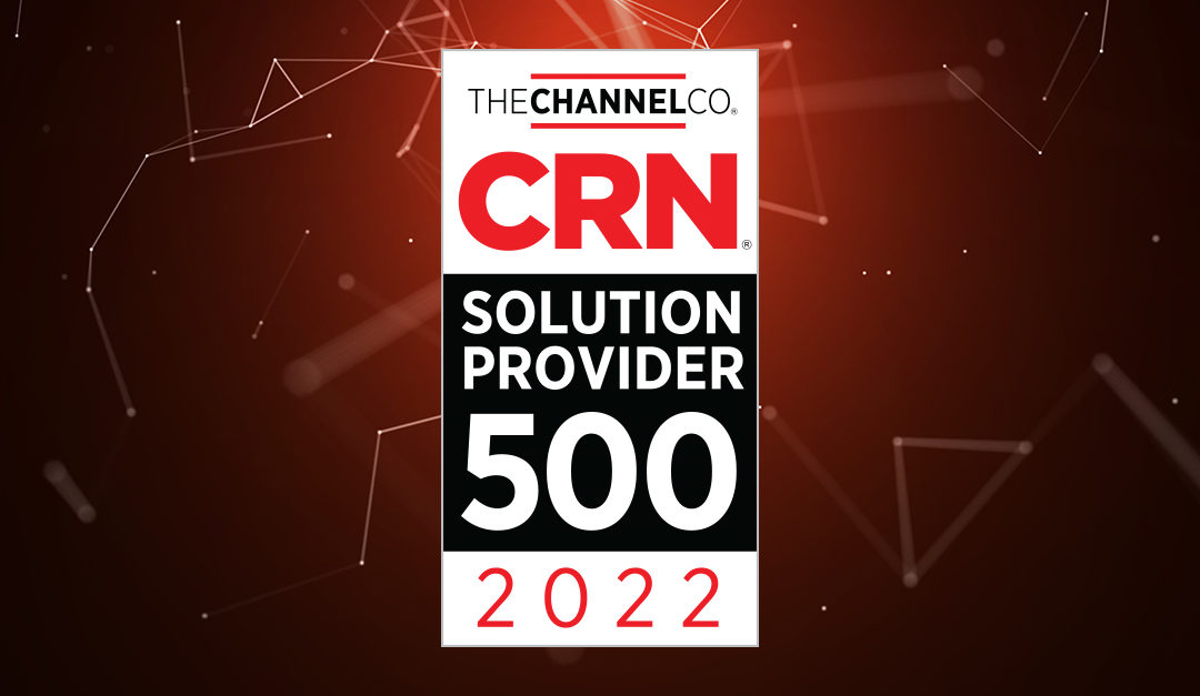 CRN Recognizes ZAG Technical Services on 2022 Solution Provider 500 List